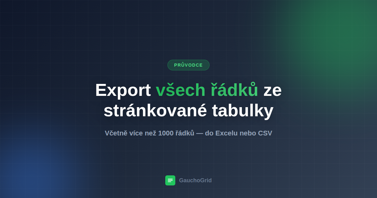 Jak exportovat všechny řádky ze stránkované webové tabulky