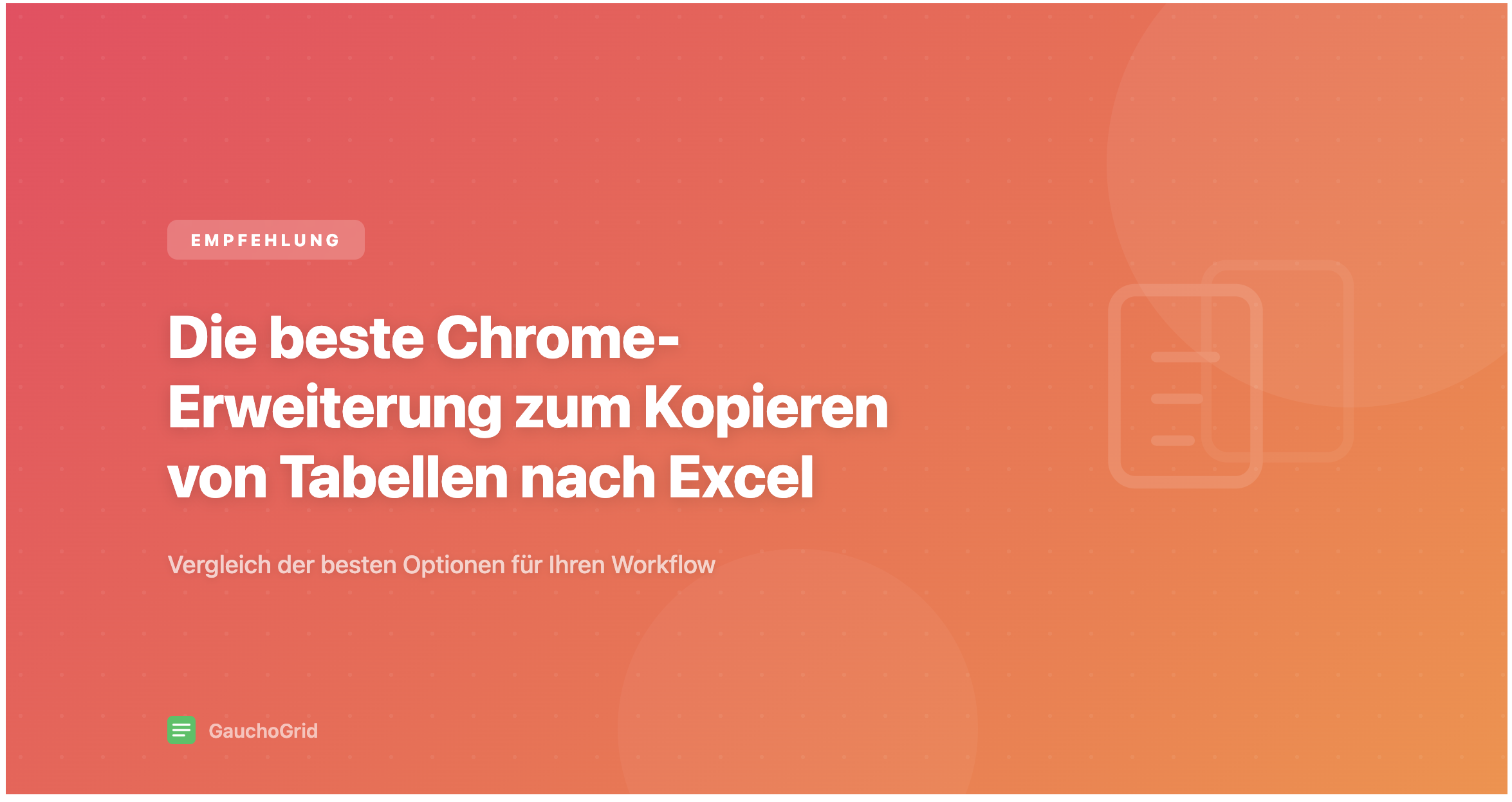 Die beste Chrome-Erweiterung zum Kopieren von Tabellen nach Excel