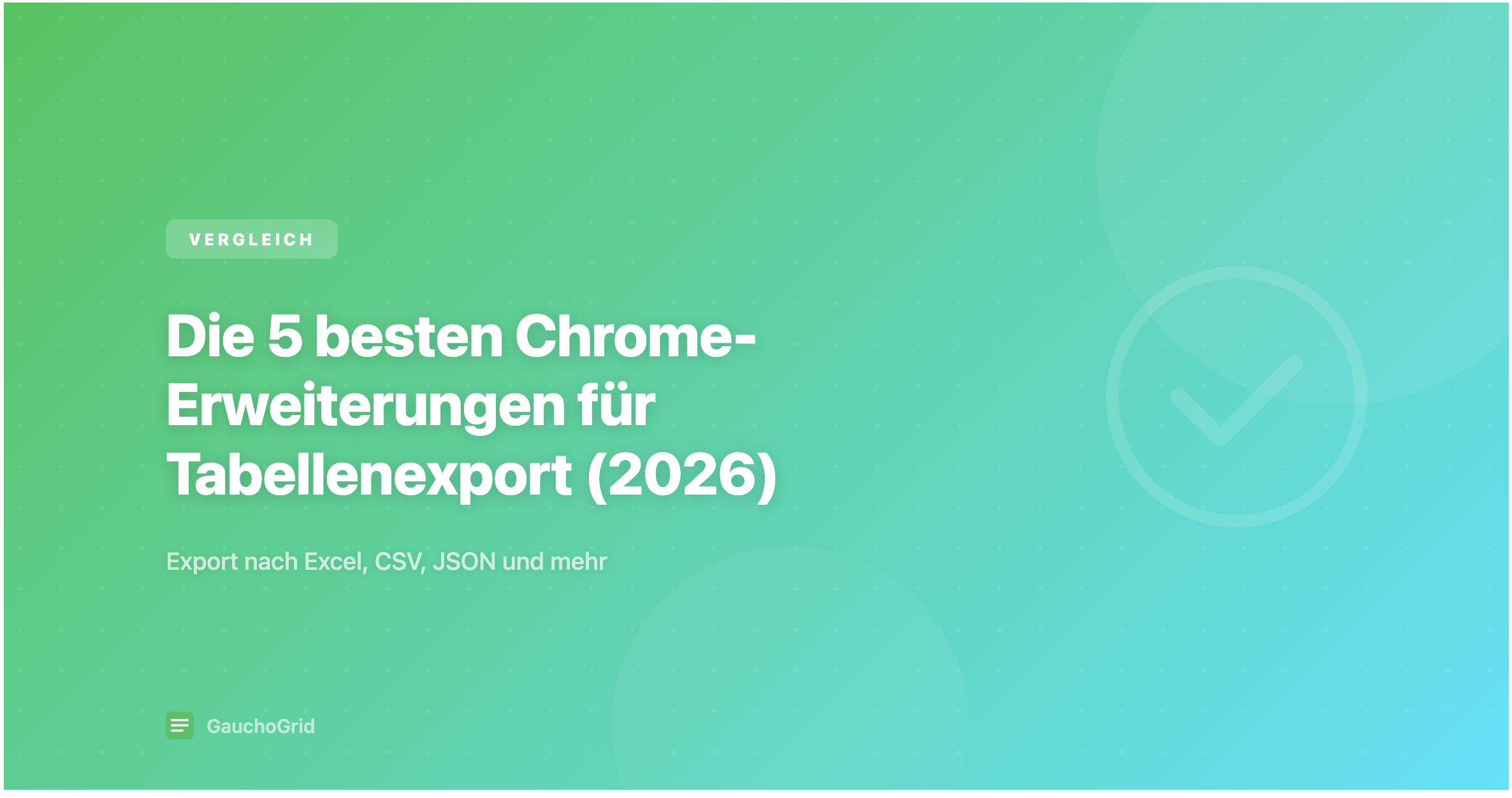 Die besten Chrome-Erweiterungen zum Exportieren von Tabellen