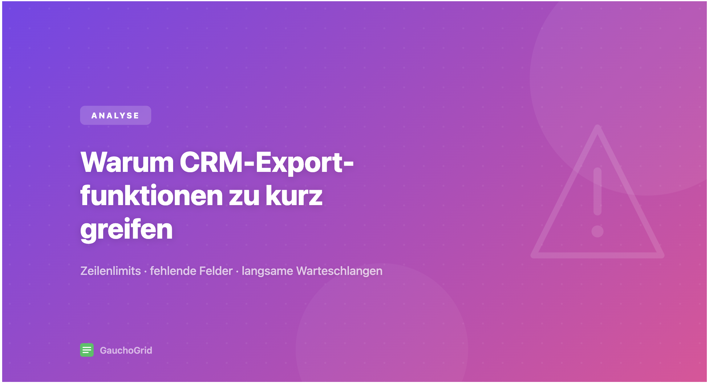 Warum CRM-Exportfunktionen nicht ausreichen