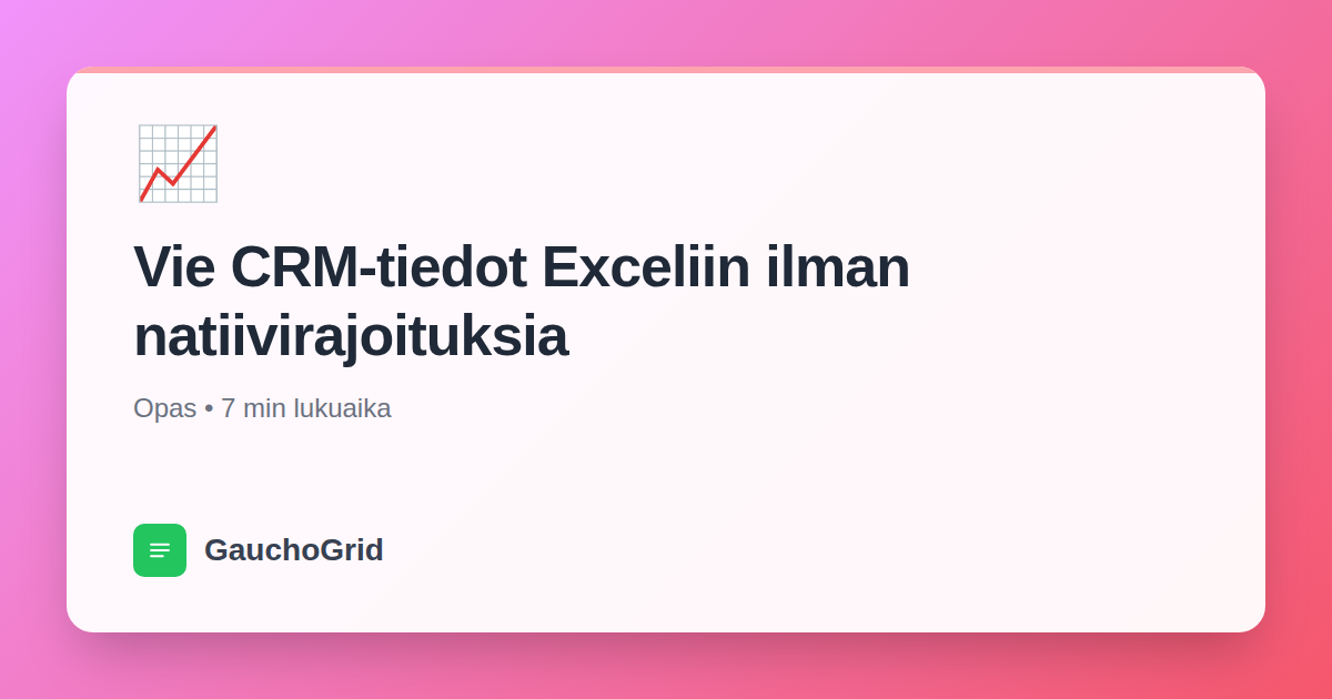Vie CRM-tiedot Exceliin