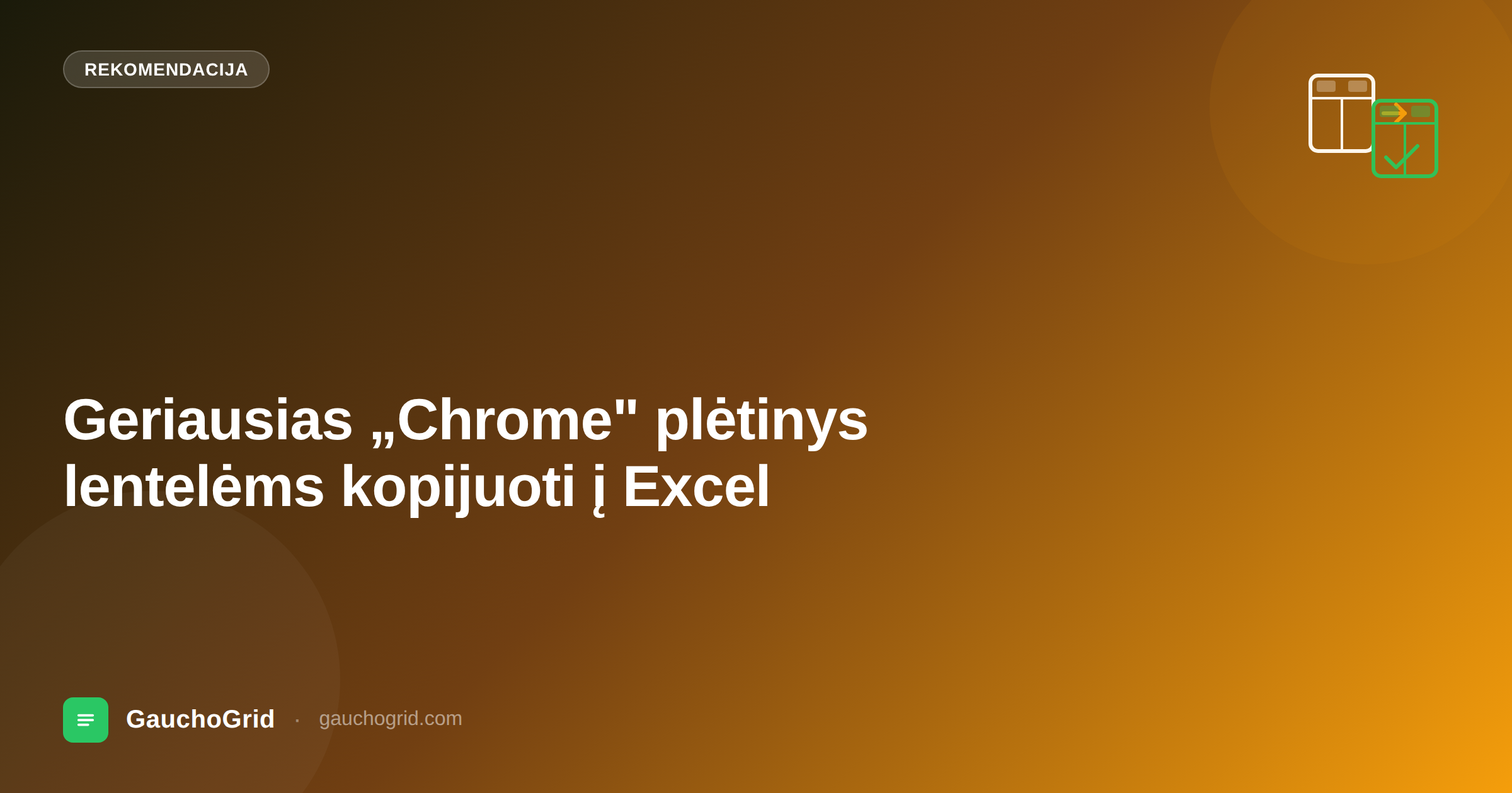 Geriausias „Chrome“ plėtinys lentelėms kopijuoti į Excel