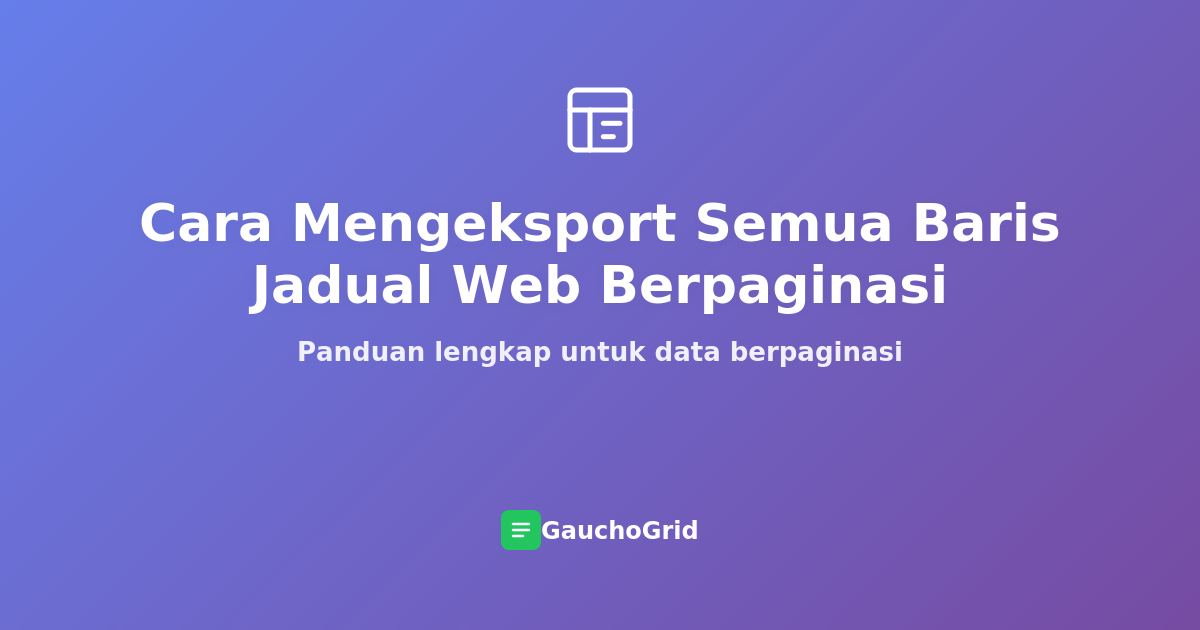 Cara Mengeksport Semua Baris Jadual Web Berpaginasi