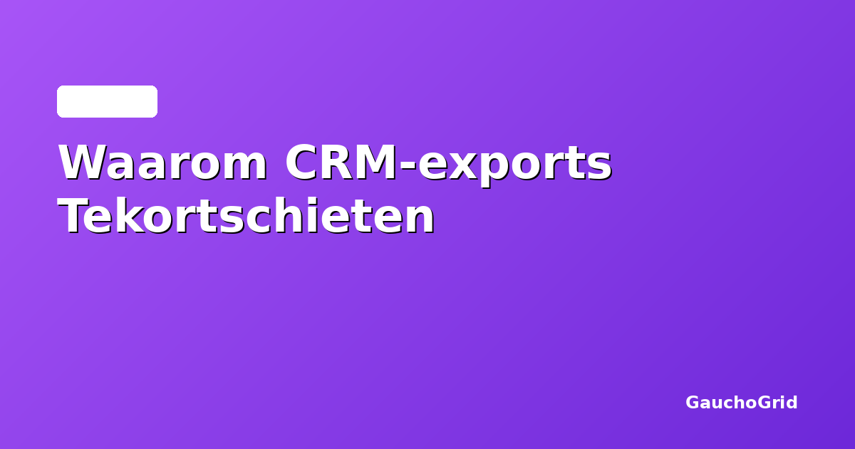 Waarom CRM-exportfuncties Tekortschieten