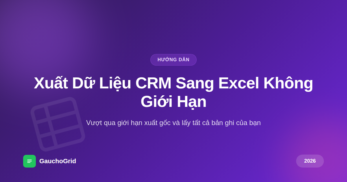 Xuất Dữ Liệu CRM Sang Excel