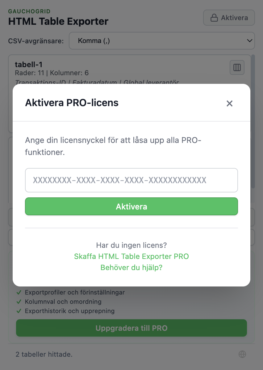 Licensaktiveringsmodal med fält för att ange licensnyckeln