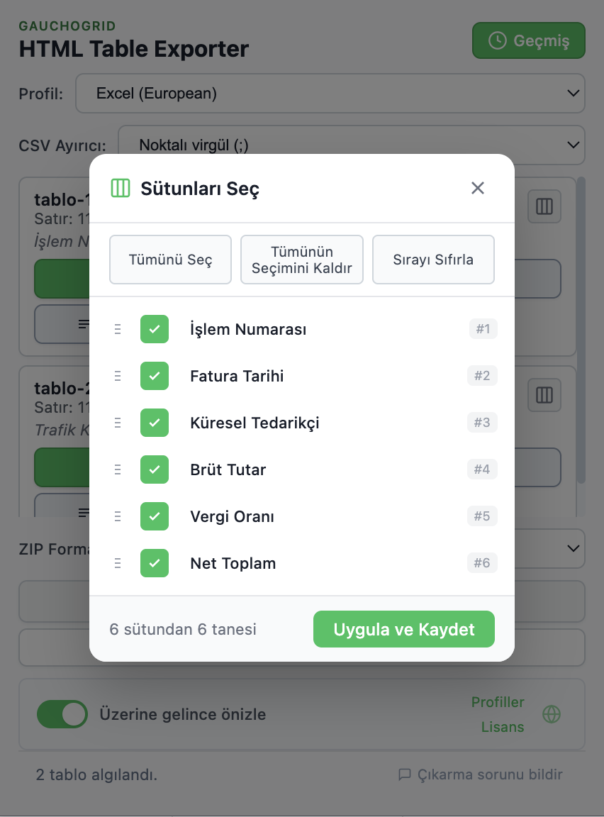 Onay kutuları ve sütunları yeniden sıralamak için sürükle bırak kontrolleri içeren sütun seçici arayüzü